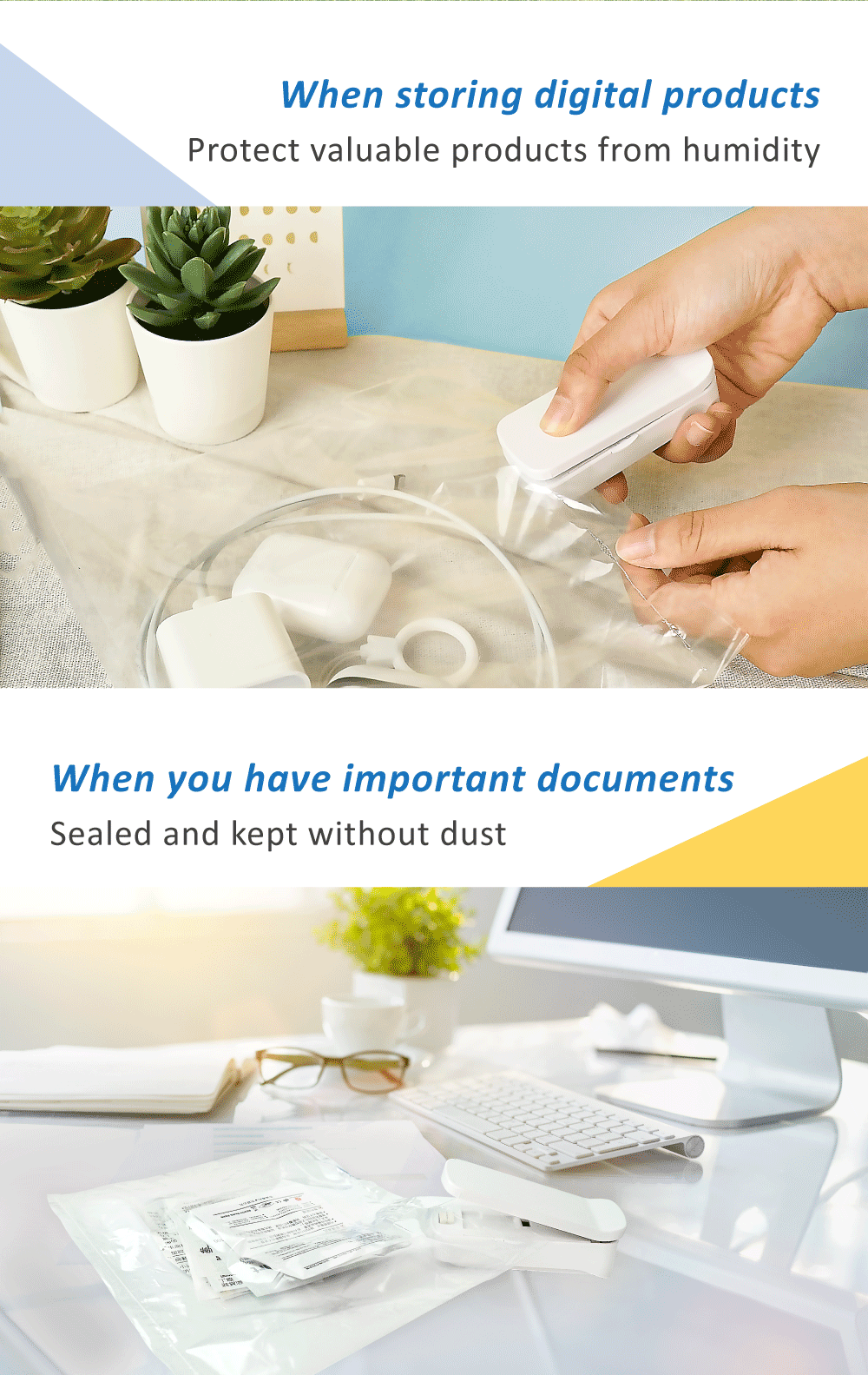 Picco mini sealer can protect valuable digital products and paper documents from humidity