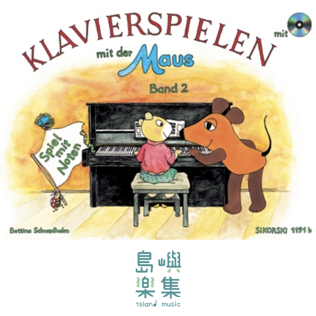 KLAVIERSPIELEN MIT DER MAUS Bd 2: Spiel mit Noten. Mit CD