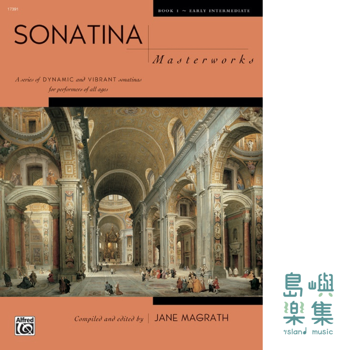 Sonatina Masterworks, Book 1: Piano Book