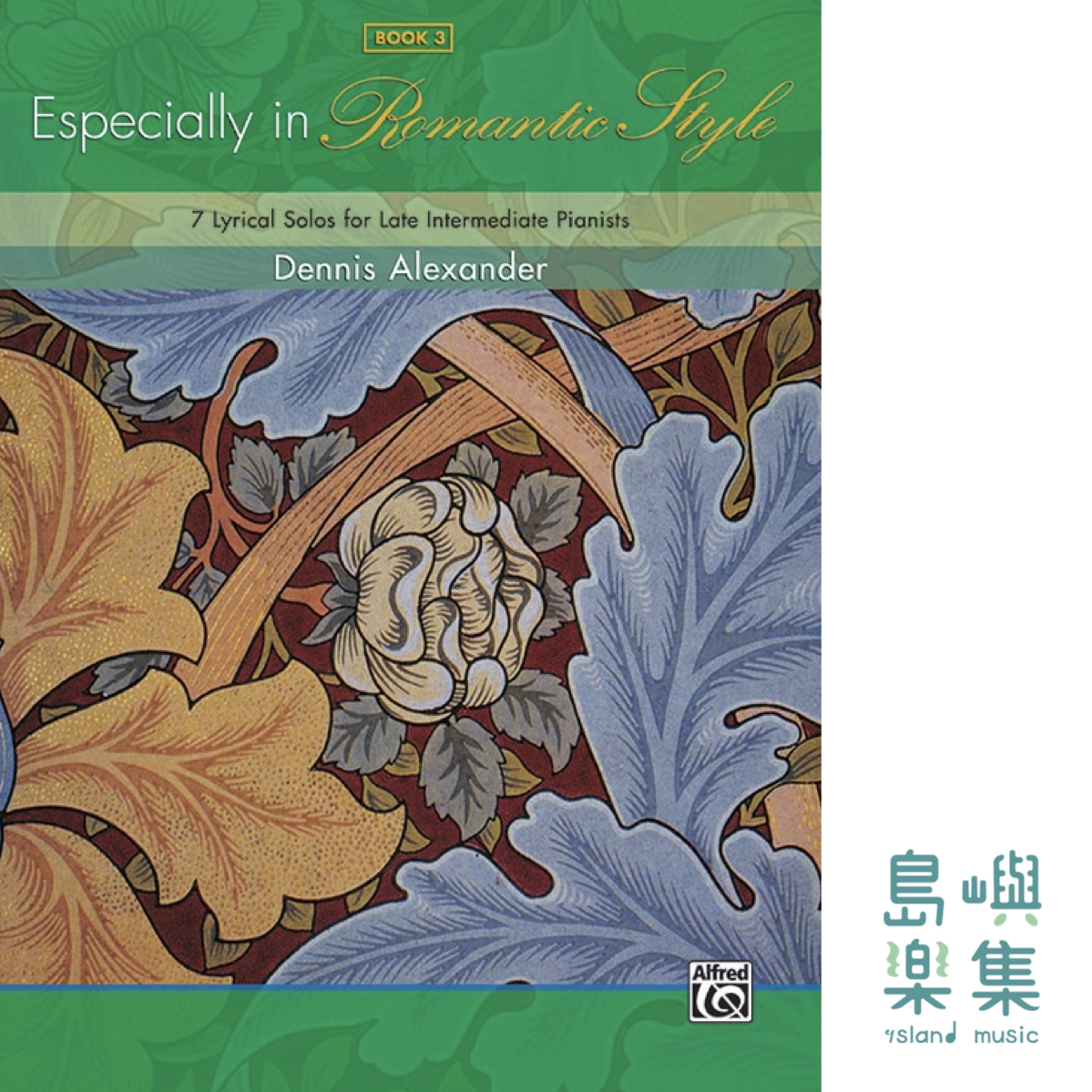 Especially in Romantic Style, Book 3: Piano Book