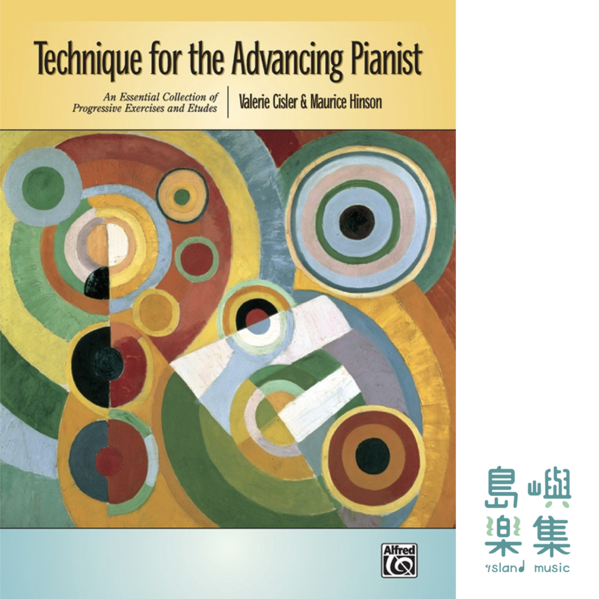 Technique for the Advancing Pianist: Piano Book