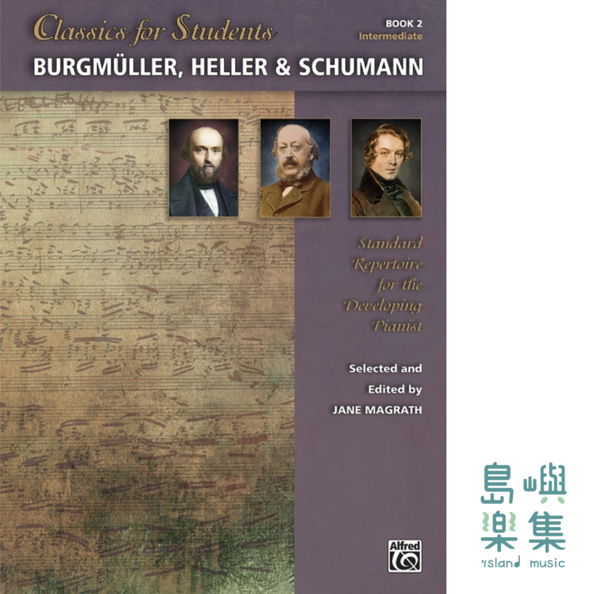 Classics for Students: Burgmüller, Heller & Schumann, Book 2: Piano Book