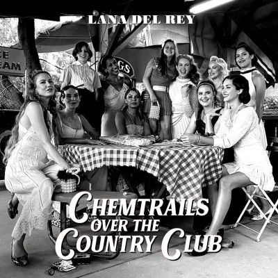 Lana Del Rey - Chemtrails Over The Country Club