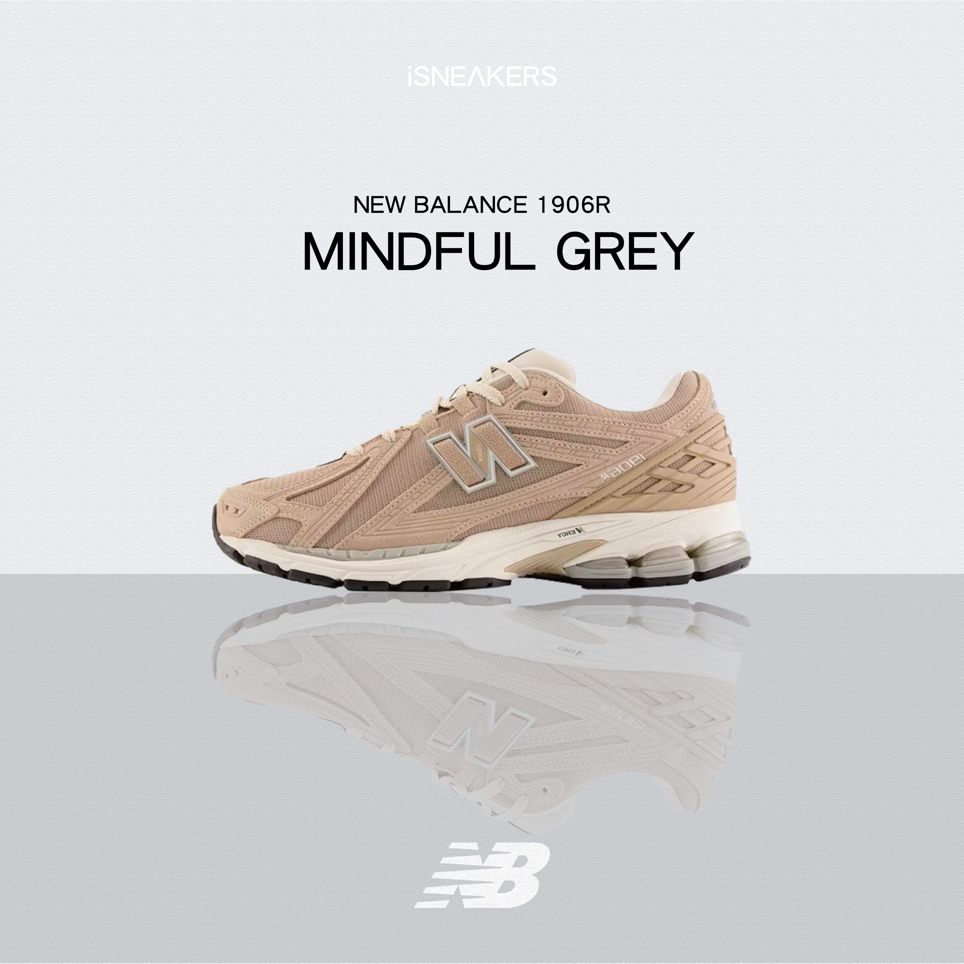 iSNEAKERS｜New Balance 1906R "Mindful Grey" 復古慢跑鞋 沙色 奶茶色 M1906RW