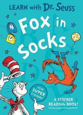 Fox in Socks : A Sticker Reading Book! (Learn With Dr. Seuss)