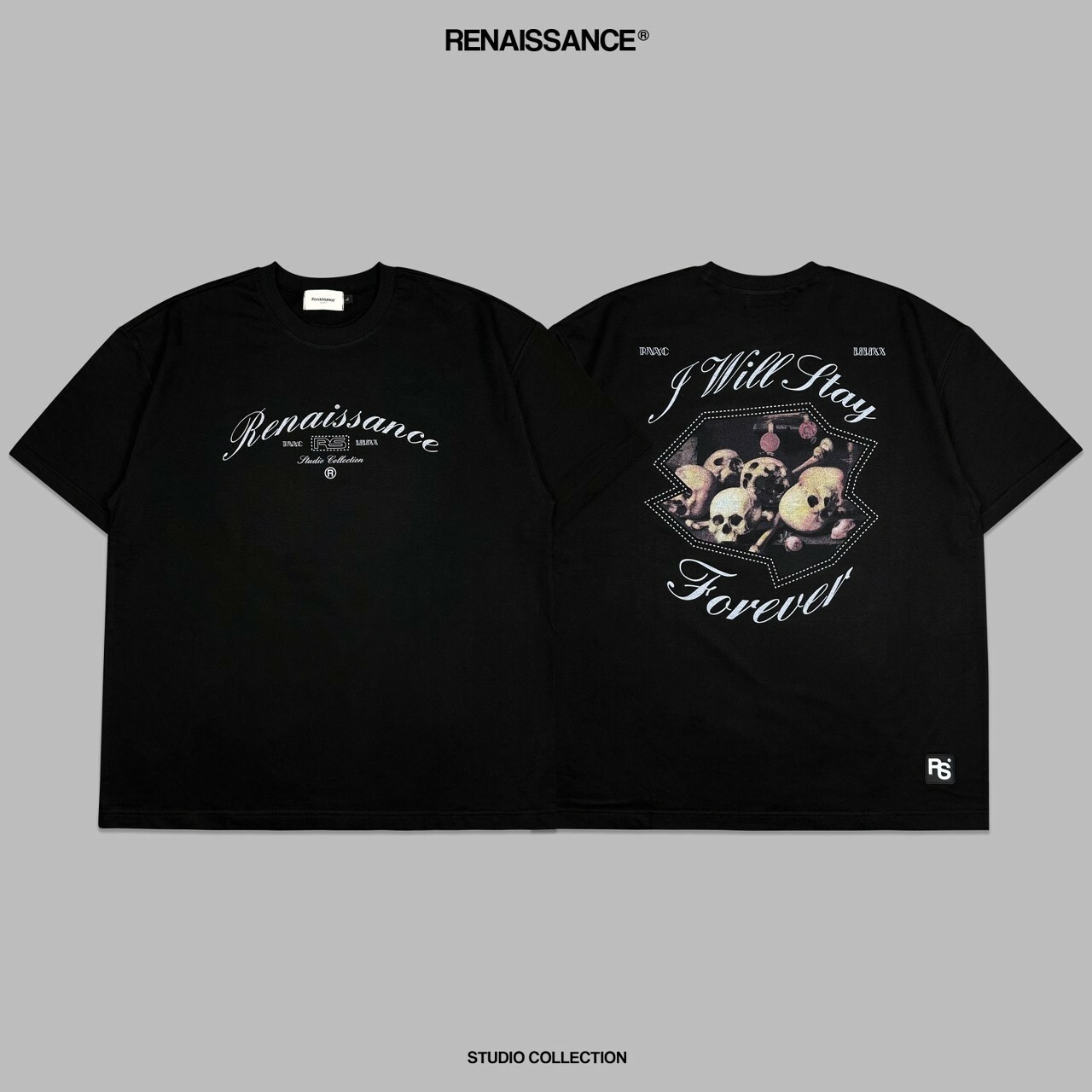 RENAISSANCE 背後油畫骷髏 STAY FOREVER短袖 T “ STAY FOREVER TEE “