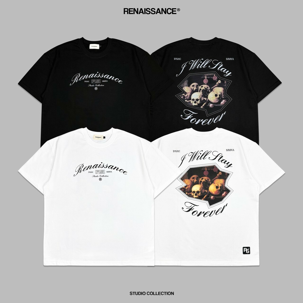 RENAISSANCE 背後油畫骷髏 STAY FOREVER短袖 T “ STAY FOREVER TEE “
