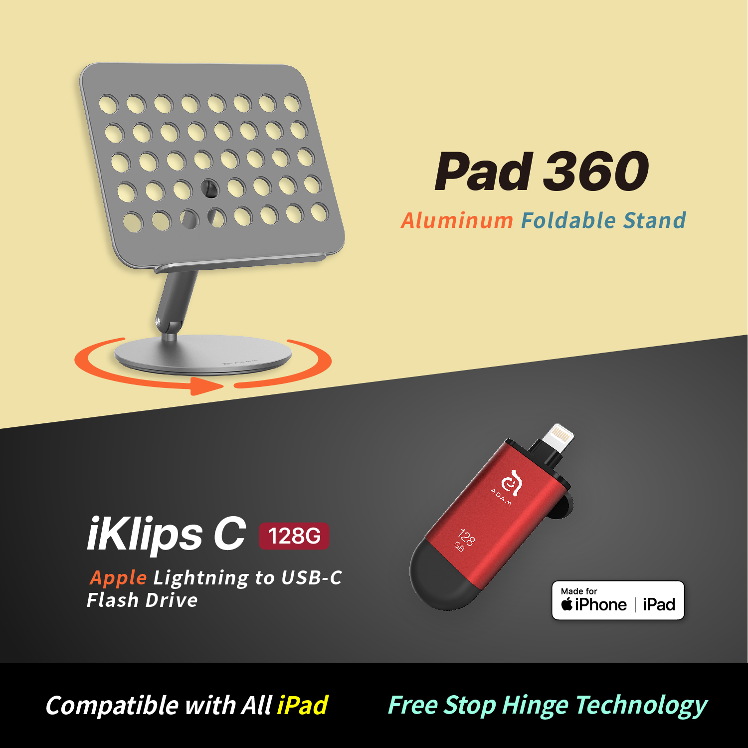 【New Arrival】Pad 360 Aluminum Foldable Stand + iKlips C Apple Lightning/USB-C Flash Drive 128GB