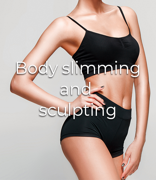 Body slimming and sculpting