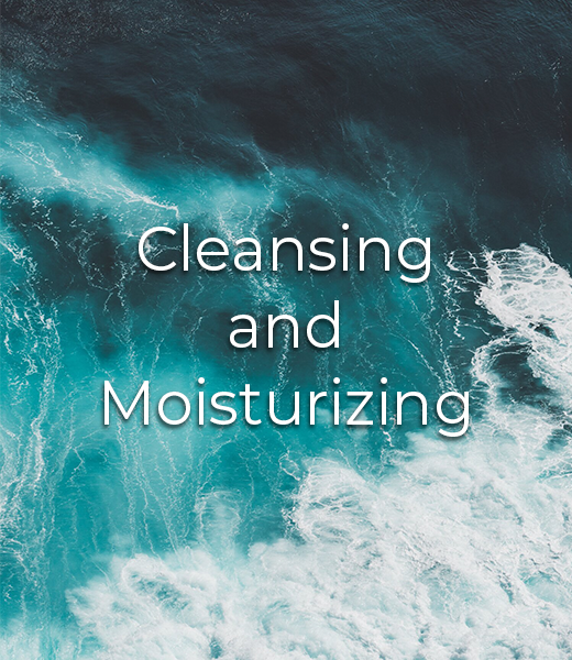 Cleansing and Moisturizing