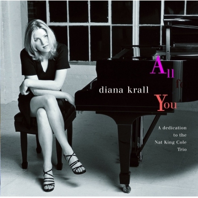Diana Krall - All For You (A Dedication To The Nat King Cole Trio)