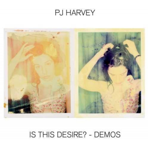 PJ Harvey - Is This Desire? - Demos