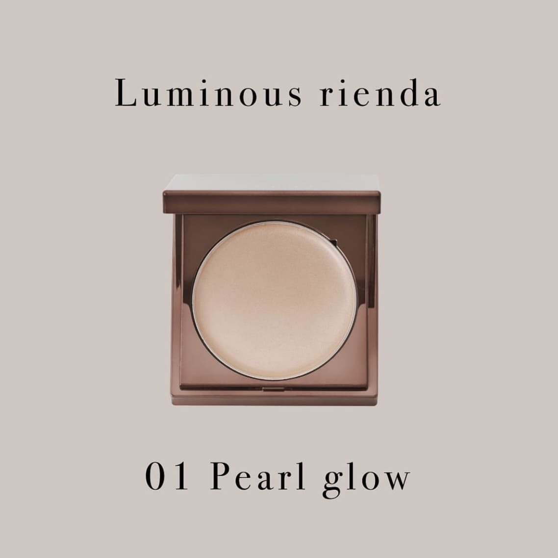 RIENDA BEAUTY Luminous rienda 01 Pearl Glow