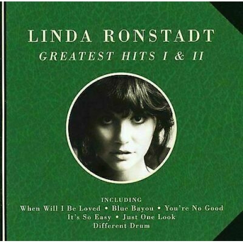 Linda Ronstadt - Greatest Hits I & II
