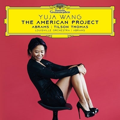 Yuja Wang 王羽佳 - American Project