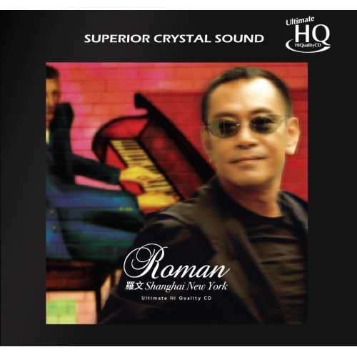 羅文 Roman Tam – Shanghai New York UHQCD