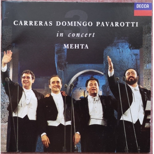 Carreras / Domingo / Pavarotti - In Concert MEHTA