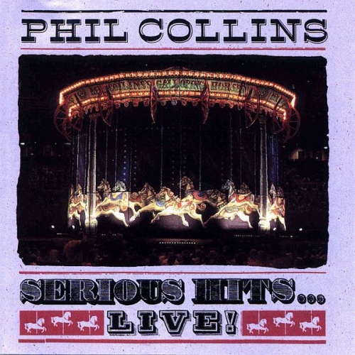Phil Collins - Serious Hits...Live! (US Version)