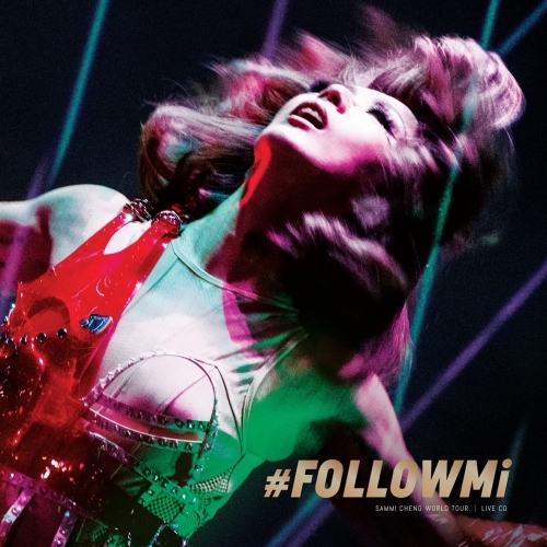 #FOLLOWMi 鄭秀文世界巡迴演唱會 (2CD) Sammi Cheng