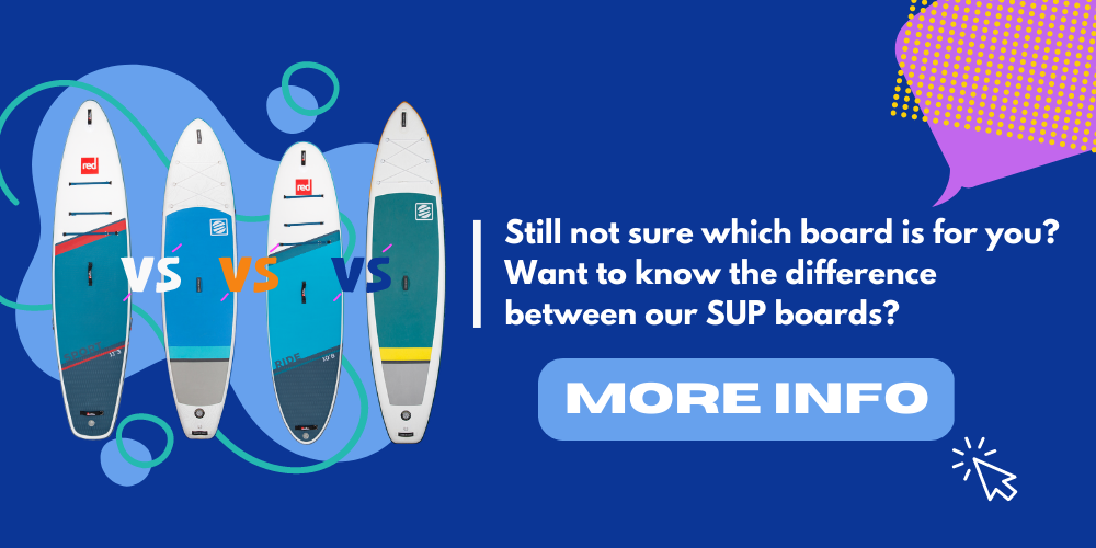 Stand Up Paddle Boards (SUP)