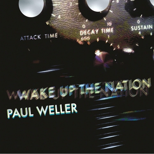 Paul Weller - WAKE UP THE NATION: 10TH ANNIVERSAY EDITION CD