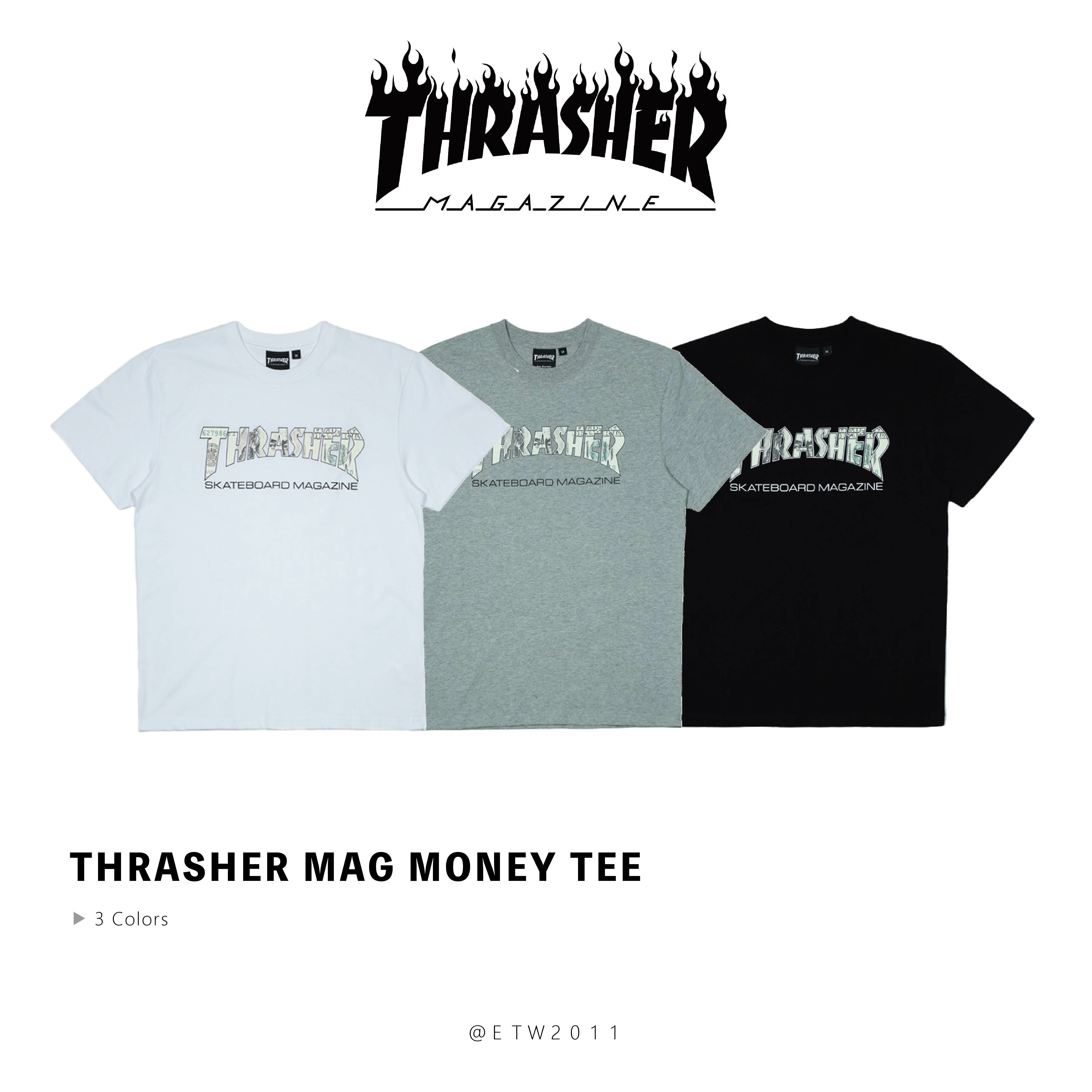 ☆ETW☆【EASY TO WEAR】日線 THRASHER MAG MONEY TEE 美金 鈔票 字體LOGO 短袖 短T
