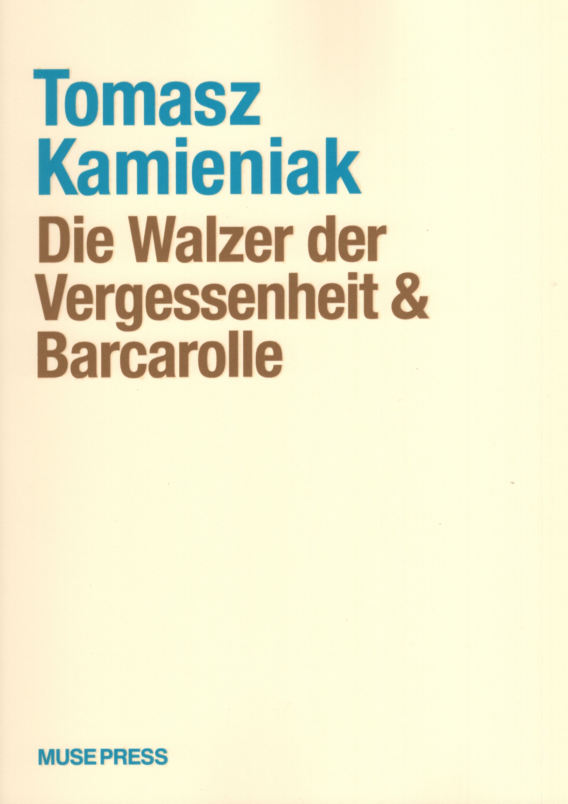 《Kamieniak Tomasz：Die Walzer der Vergessenheit Op.69 ＆ Barcarolle Op.56》