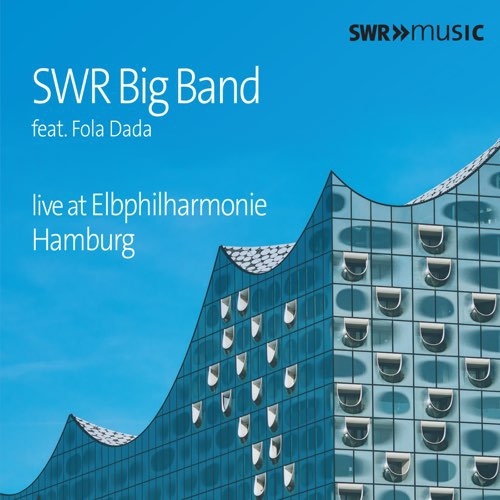 SWR Big Band feat. Fola Dada - Live at Elbphilharmonie Hamburg 易北愛音樂廳現場錄音 CD