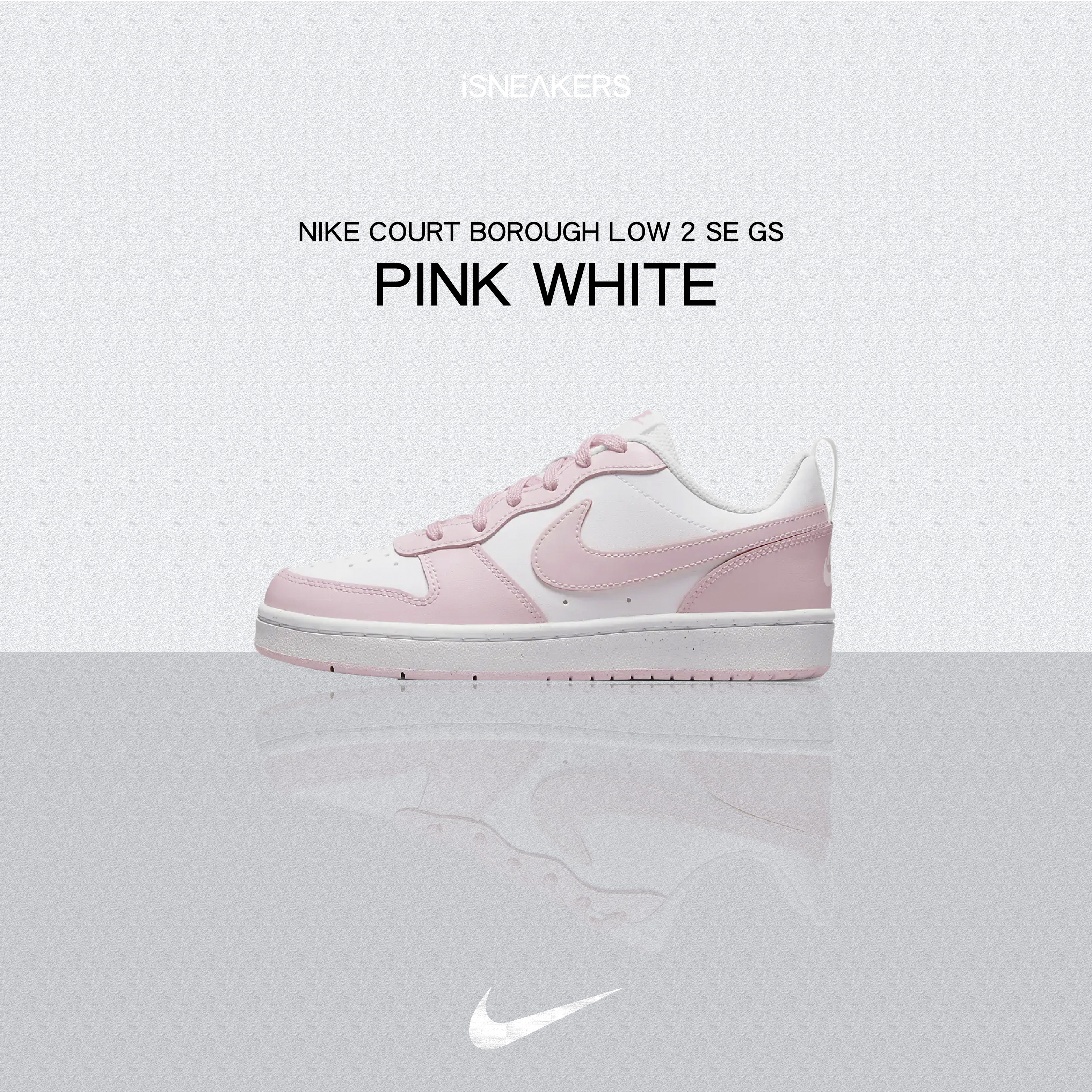 iSNEAKERS｜Nike Court Borough Low 2 SE GS  "Pink White" 櫻花粉 粉白 DQ0492-100