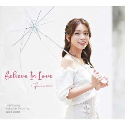 歌莉雅 Gloria - Believe In Love
