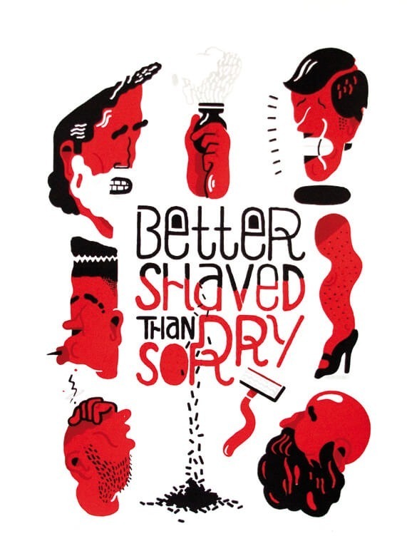 Better Shaved than Sorry (Red)