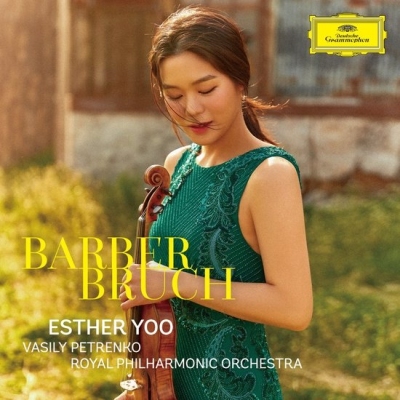 Esther Yoo 柳愛莎 - Barber, Bruch