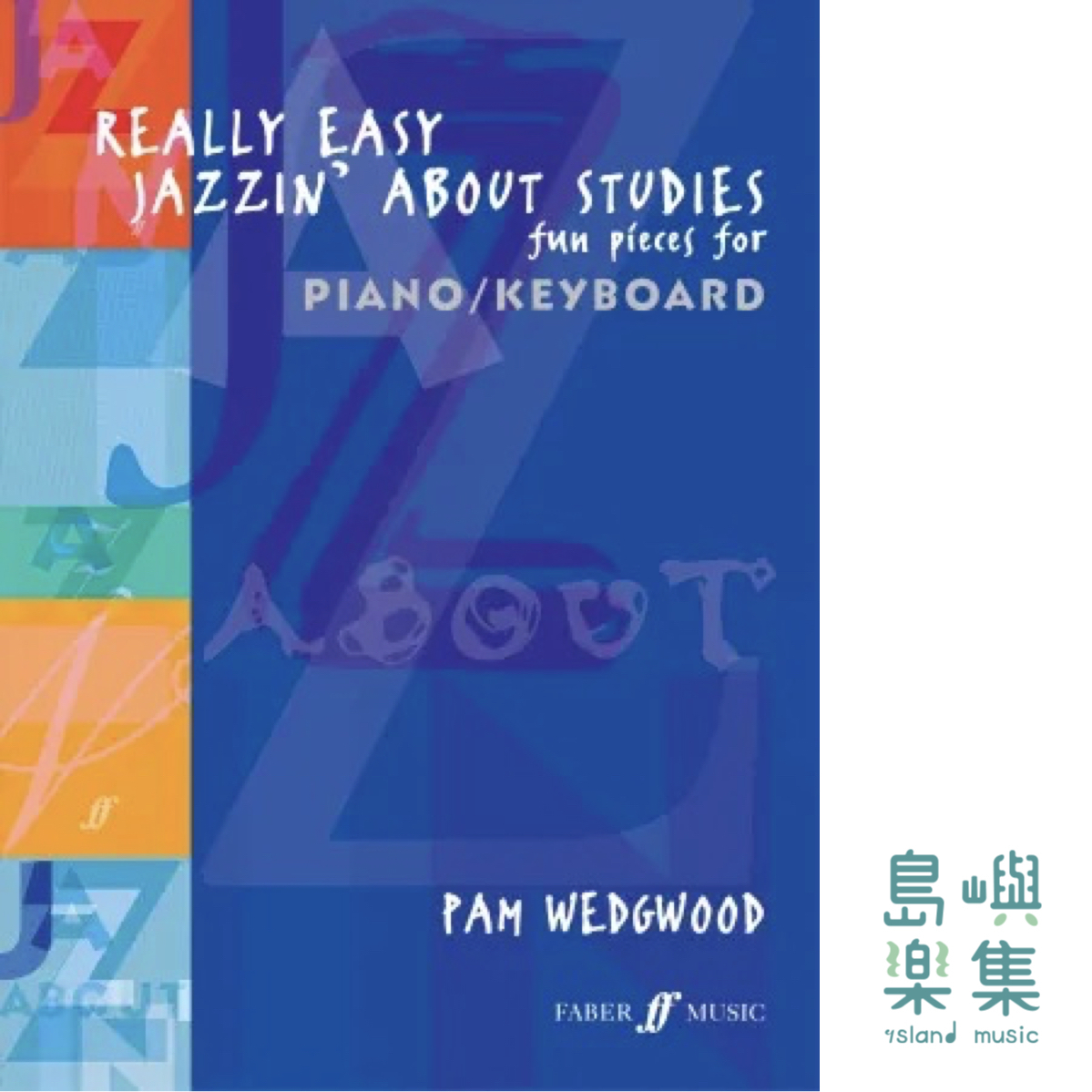 Really Easy Jazzin' About Studies Piano (Piano Solo)