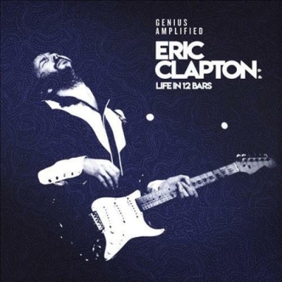 ERIC CLAPTON: LIFE IN 12 BARS OST 2CD