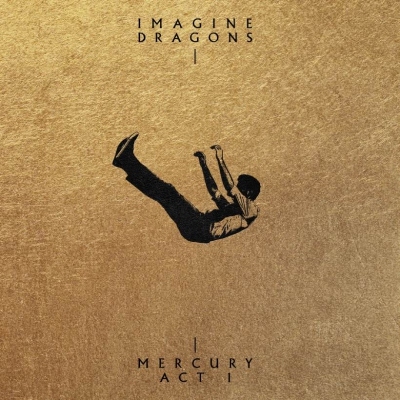 Imagine Dragons - Mercury: Act I