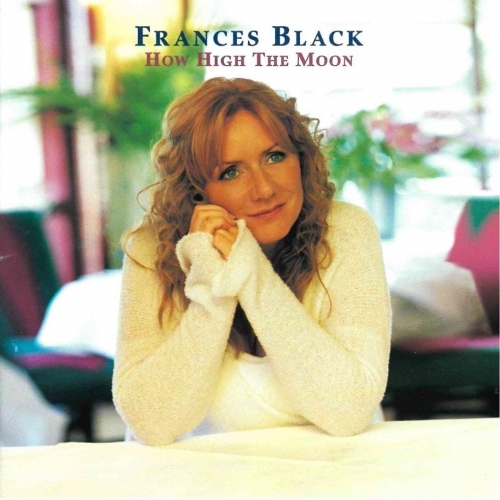 Frances Black - How High The Moon CD