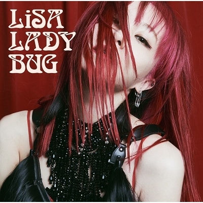 LiSA - LADYBUG＜通常盤＞