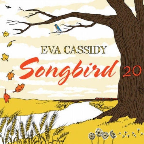 Eva Cassidy -  Songbird 20th Anniversary Edition CD