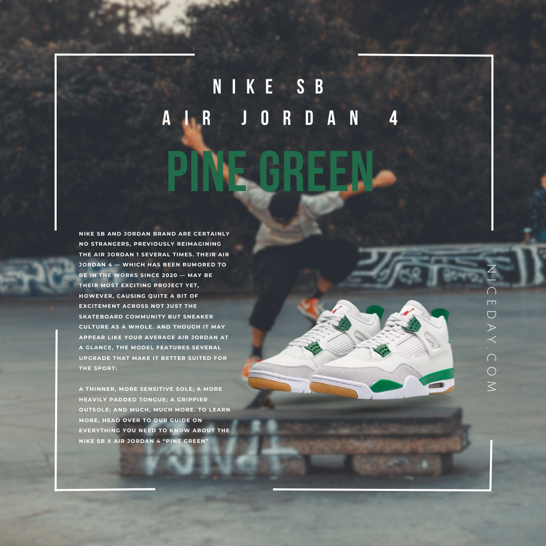 NICEDAY 代購Nike SB x Air Jordan 4 松樹綠白綠男款DR5415-103
