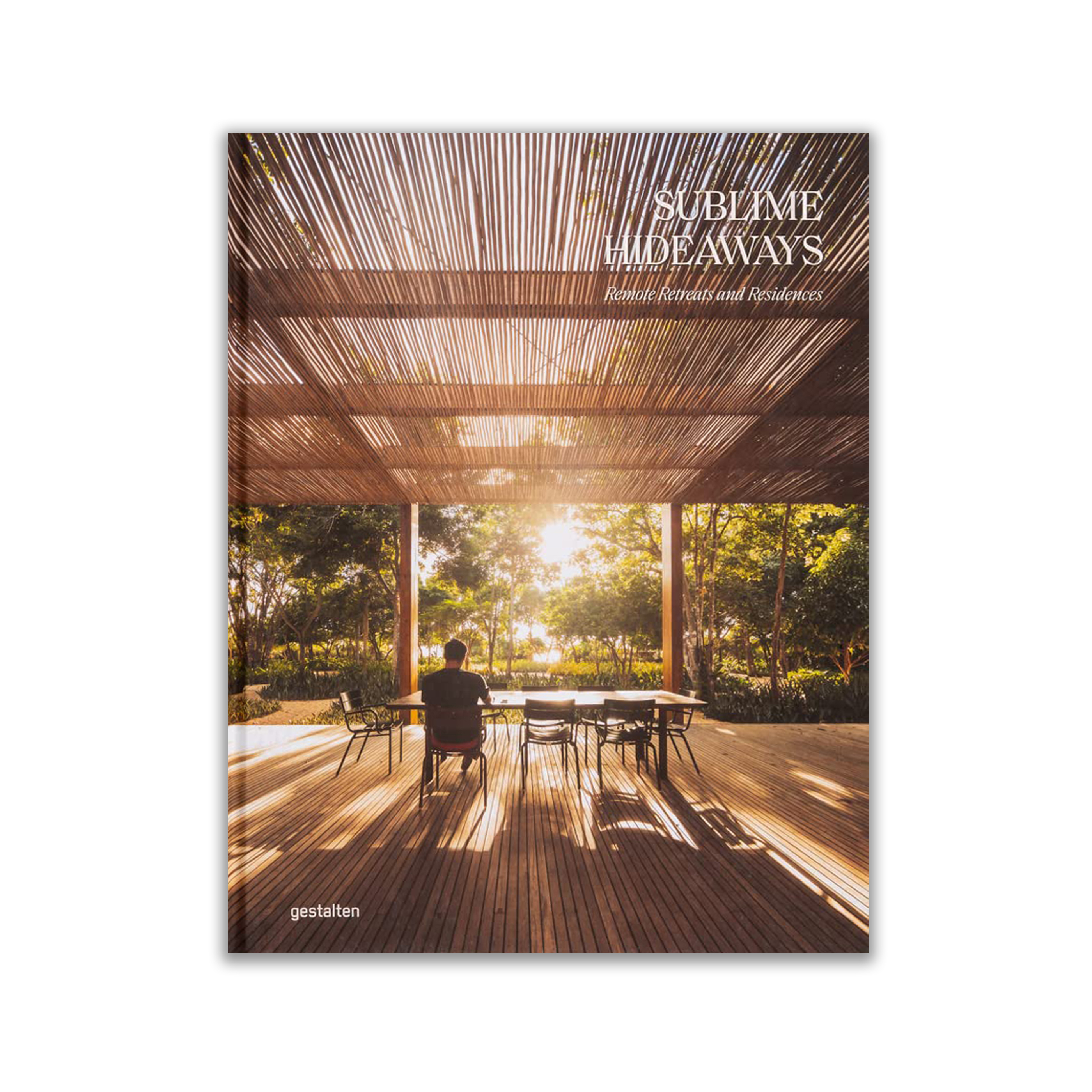 Sublime Hideaways: Remote Retreats and Residencies