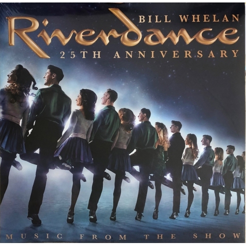 BILL WHELAN-Riverdance 25th Anniversary: Music From The Show LP