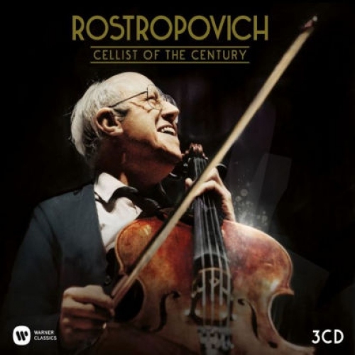 Mstislav Rostropovich: Cellist of the Century 3CD