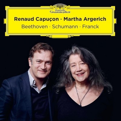Renaud Capucon, Martha Argerich - Beethoven - Schumann - Franck