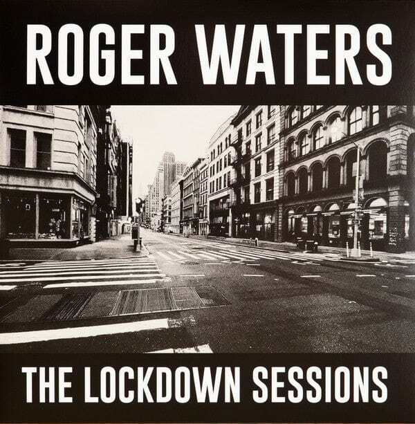 Roger Waters - The Lockdown Sessions LP