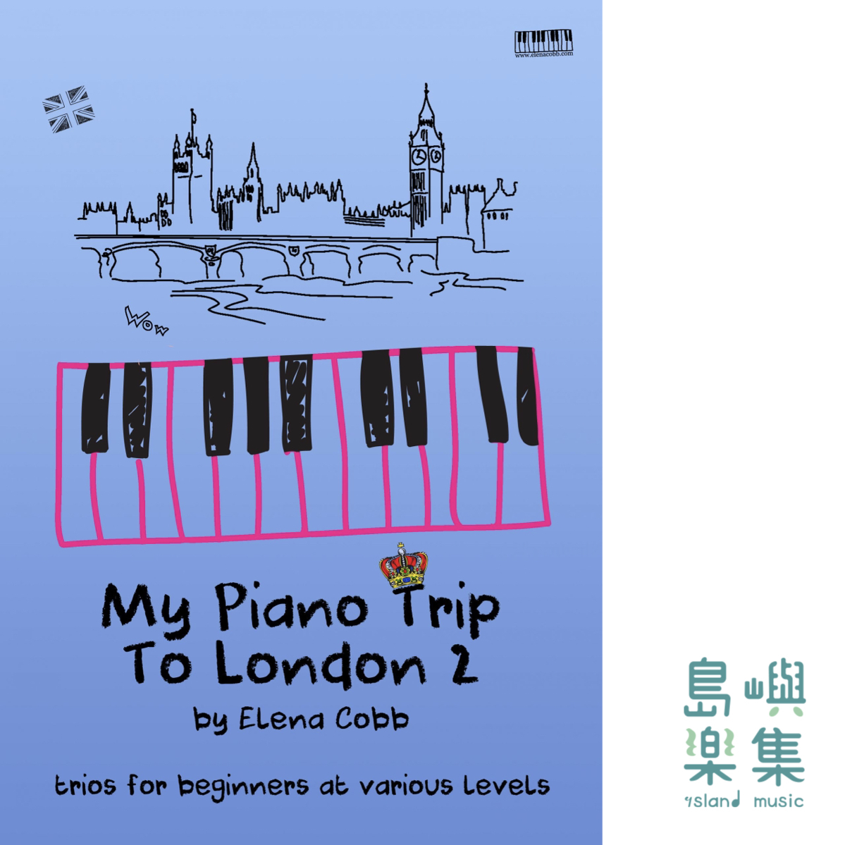 MY PIANO TRIP TO LONDON BOOK 2