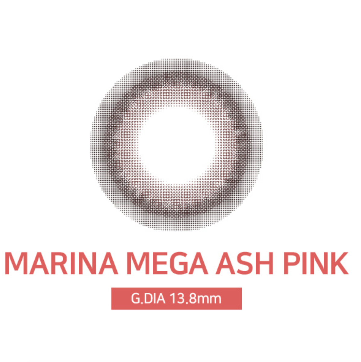 [月拋特薄][防UV] LENSSIS 1 Month MARINA MEGA Ash Pink 月拋彩妝隱形眼鏡｜每盒2片