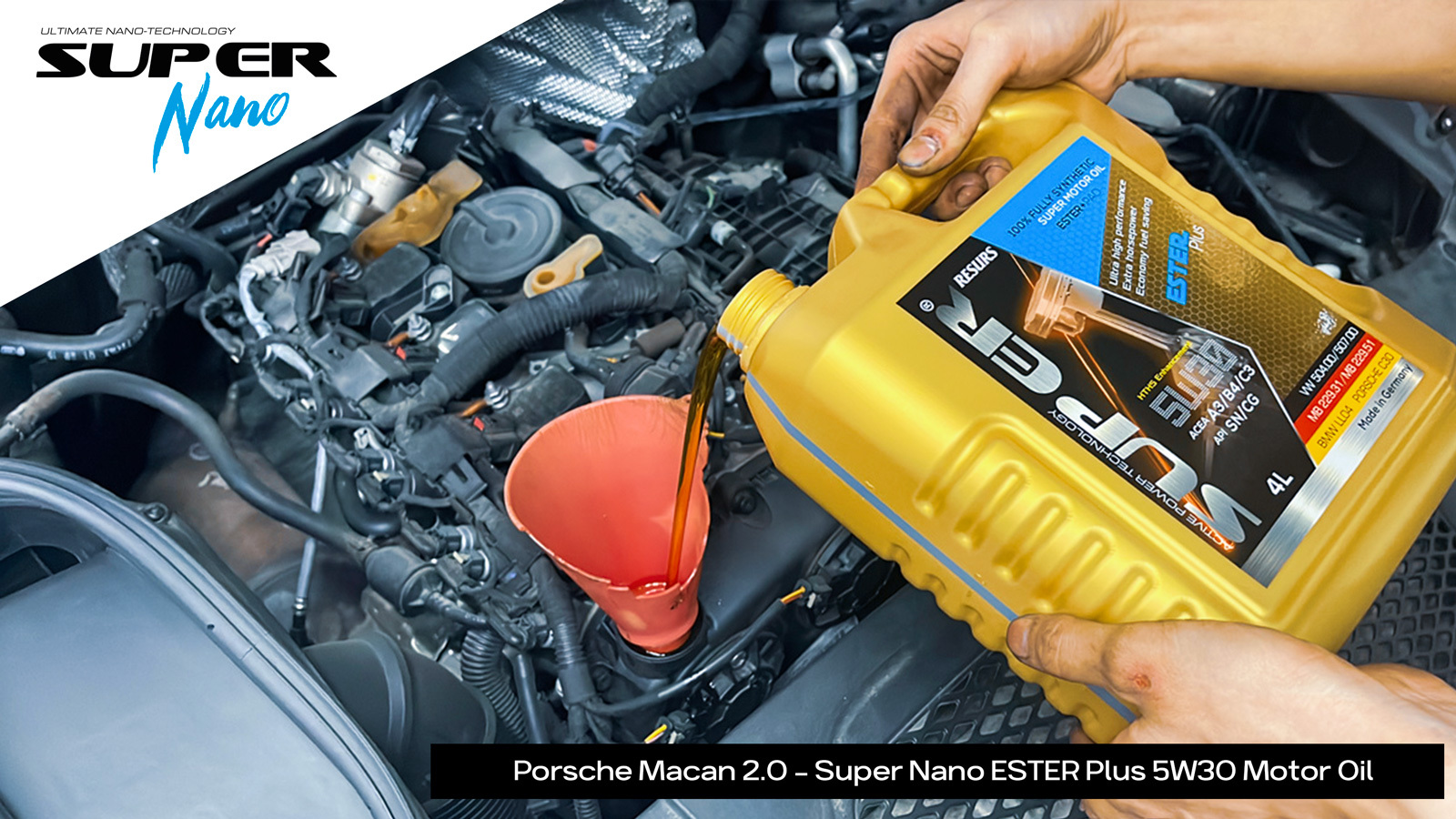 Porsche Macan 2.0 – Super Nano Motor Oil Package