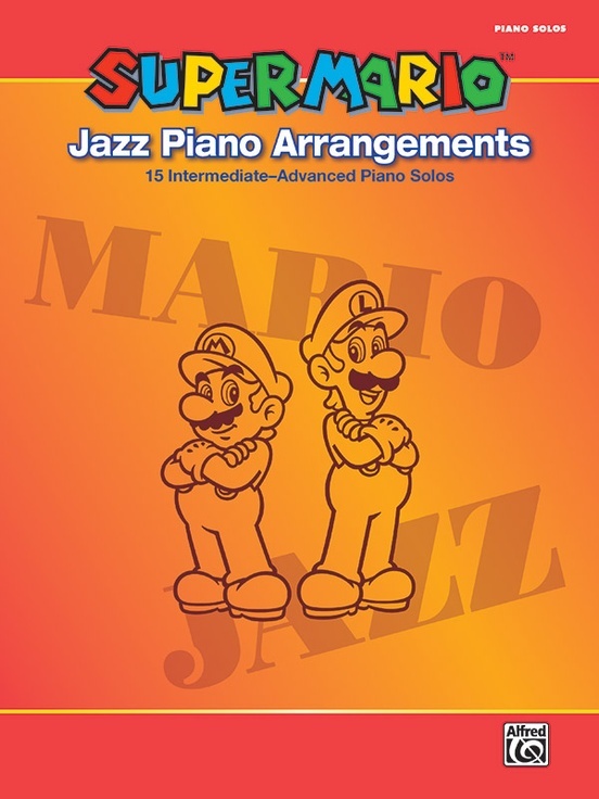 《Super Mario™ Jazz Piano Arrangements》