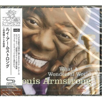 LOUIS ARMSTRONG - What A Wonderful World SHMCD