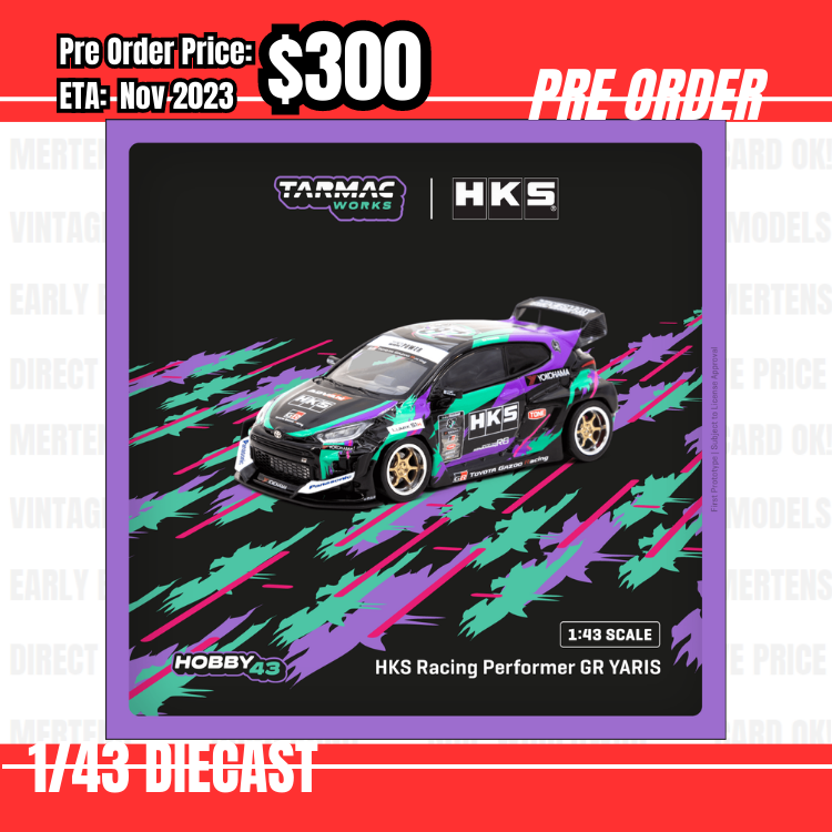 Pre Order-$300 Tarmac 1:43 HKS Racing Performer GR YARIS [OD15/06]